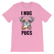 I Hug Pugs Short-Sleeve Ladies T-Shirt