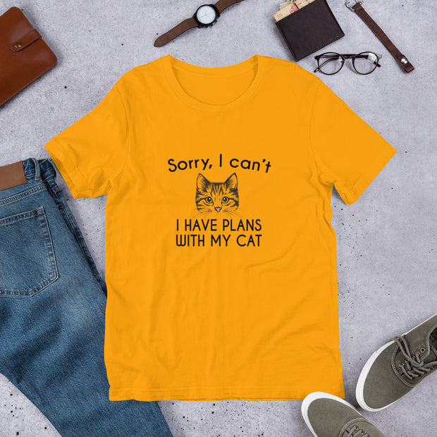 Sorry, I can't. I have plans with my cat Short-Sleeve Ladies T-Shirt