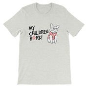 My Children Bark Short-Sleeve Ladies T-Shirt