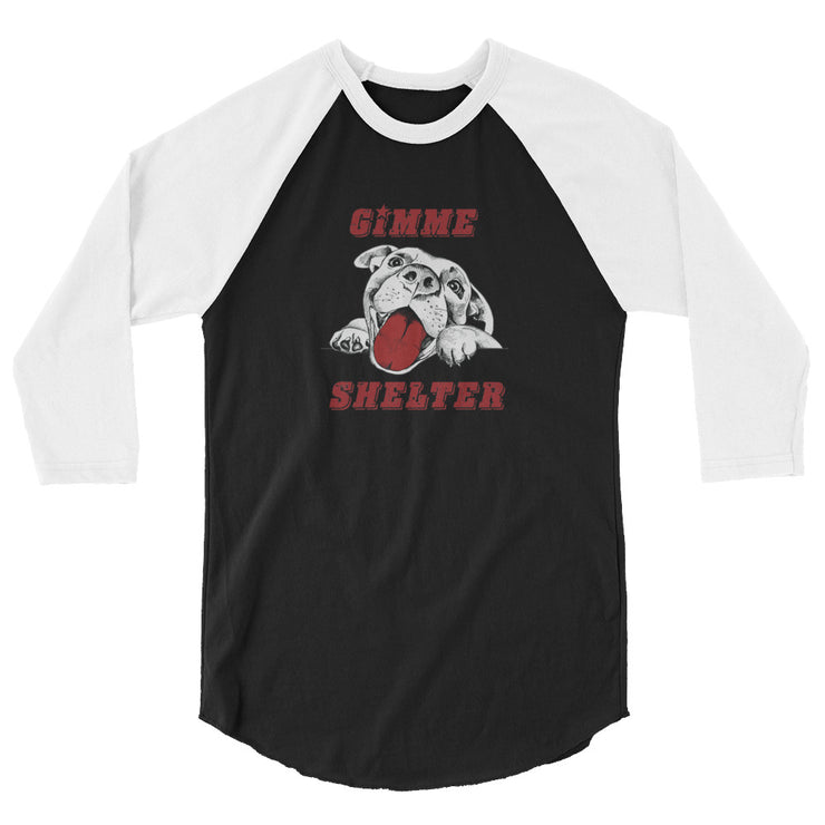 Gimme Shelter 3/4 sleeve raglan shirt